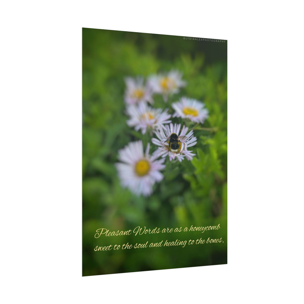 Rolled Poster — Lydia Alex Photography   "Pleasant words are as a honeycomb"