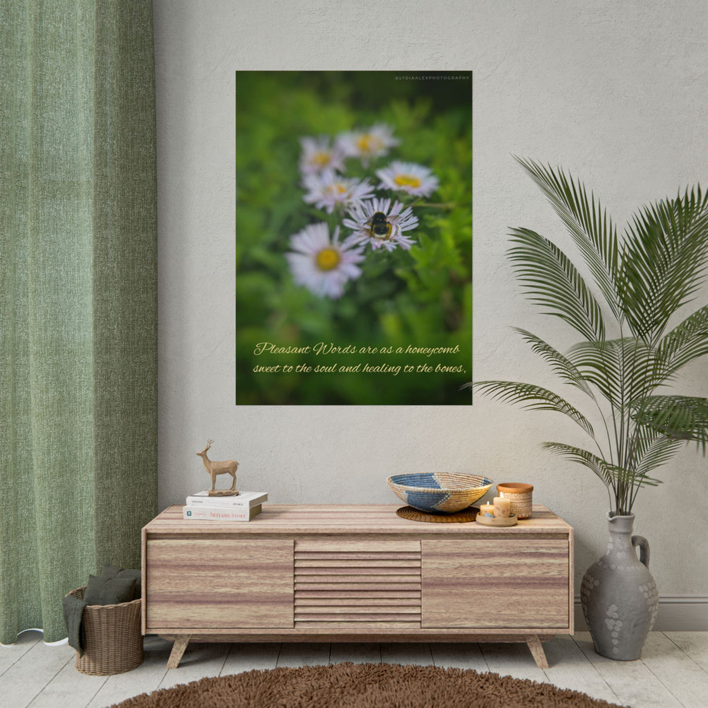 Rolled Poster — Lydia Alex Photography   "Pleasant words are as a honeycomb"