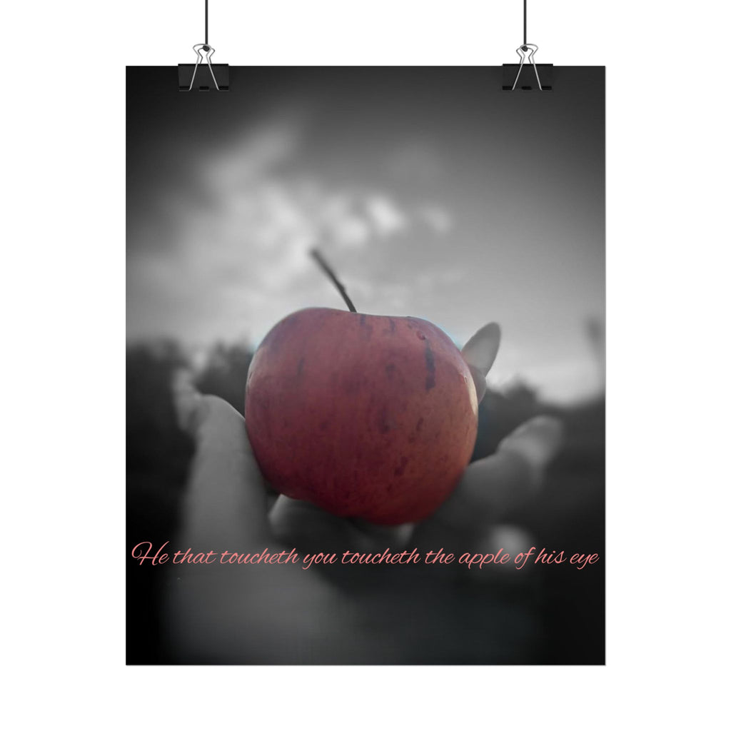 Rolled Poster — Lydia Alex Photography   "He that toucheth you toucheth the apple of his eye"