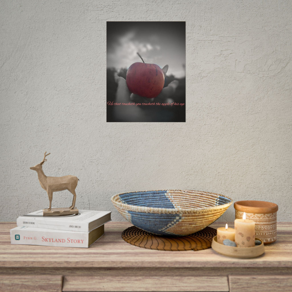 Rolled Poster — Lydia Alex Photography   "He that toucheth you toucheth the apple of his eye"