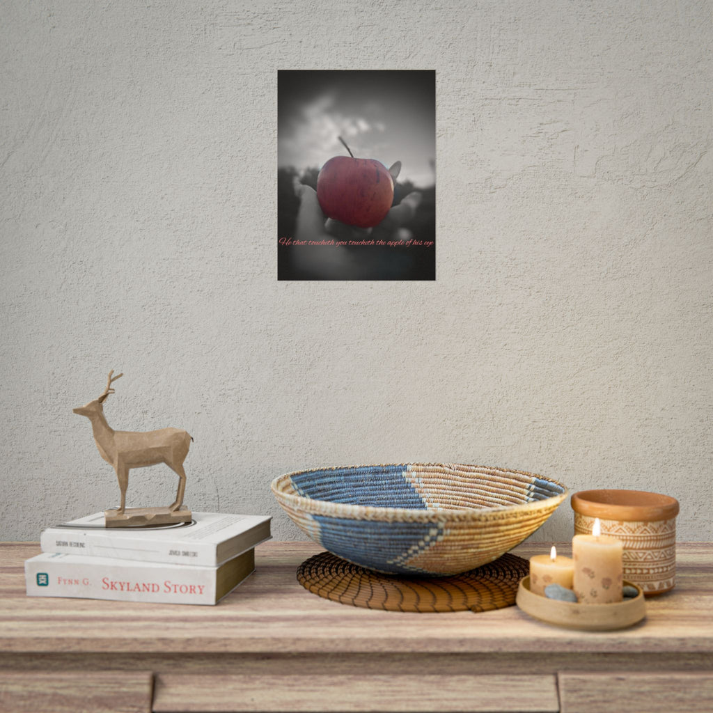 Rolled Poster — Lydia Alex Photography   "He that toucheth you toucheth the apple of his eye"