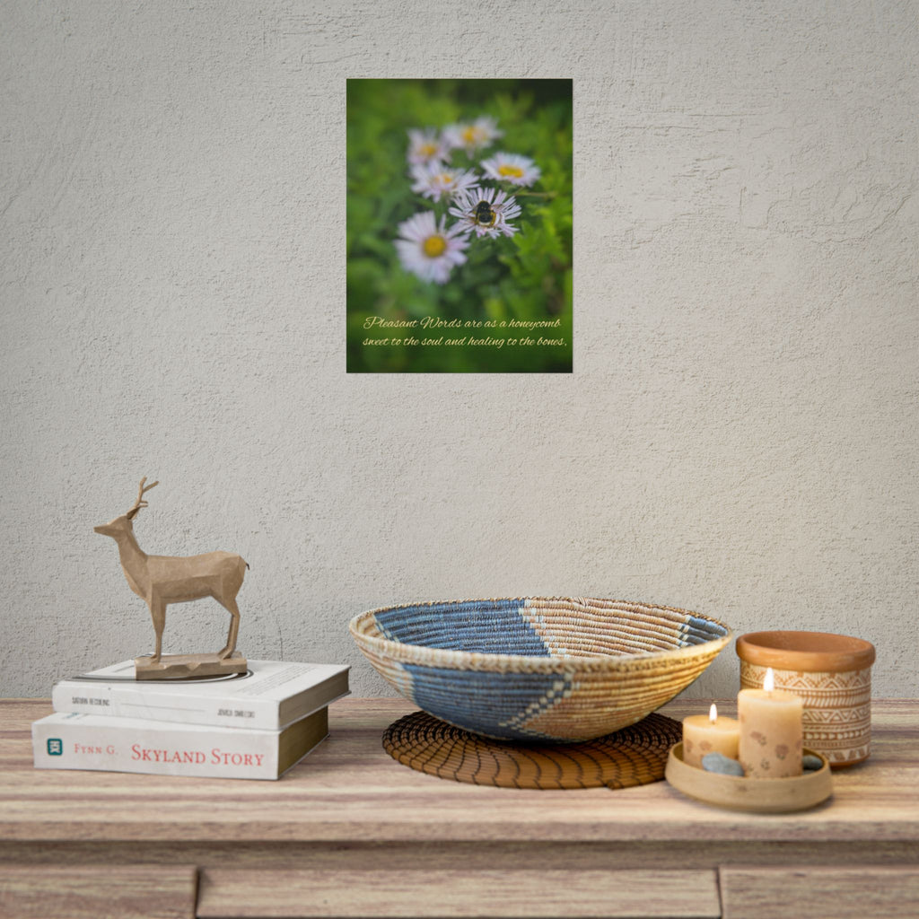 Rolled Poster — Lydia Alex Photography   "Pleasant words are as a honeycomb"
