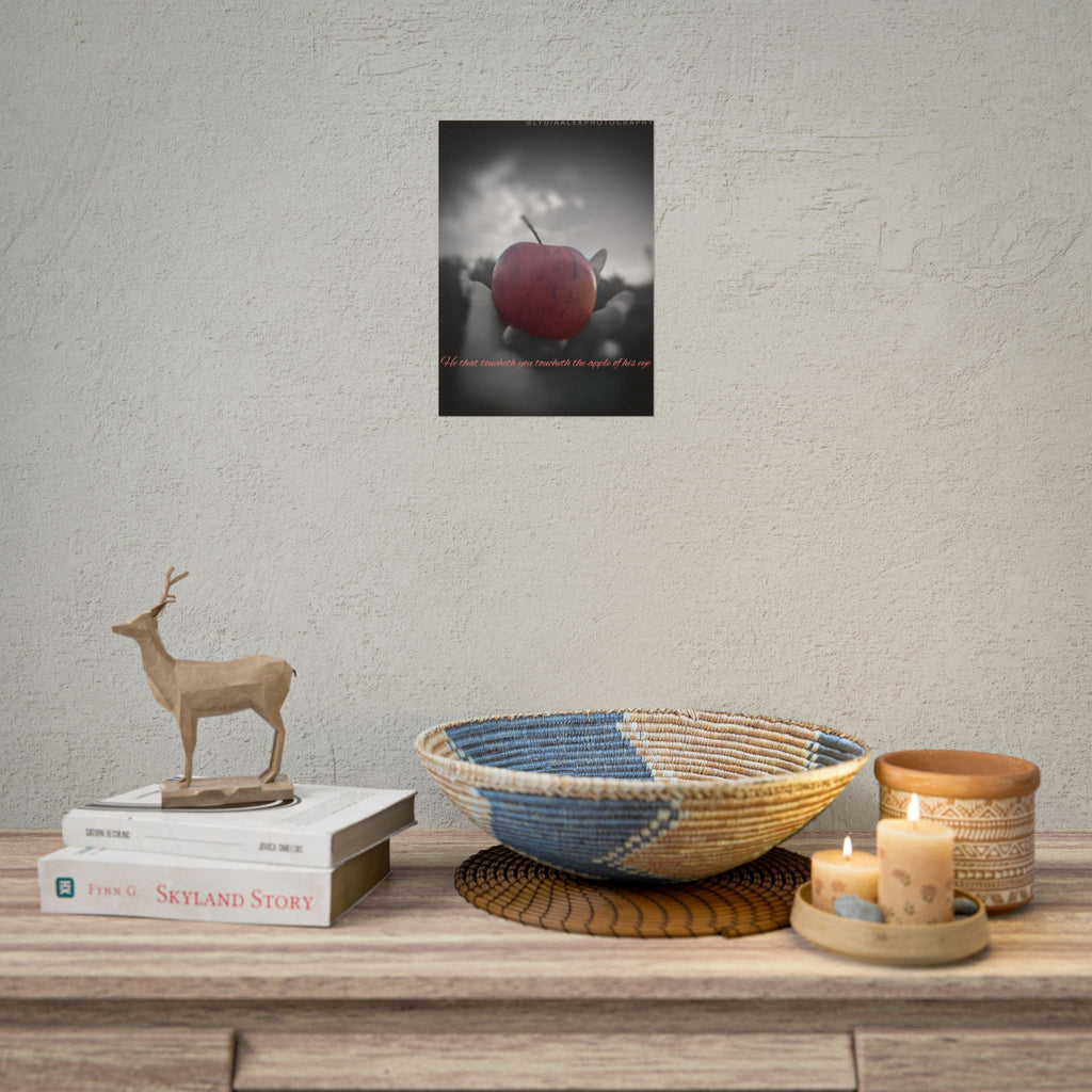 Rolled Poster — Lydia Alex Photography   "He that toucheth you toucheth the apple of his eye"
