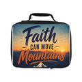 Faith Can Move Mountains Lunch Bag